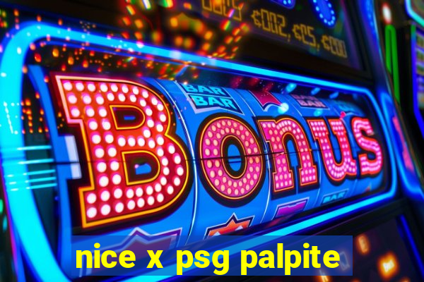 nice x psg palpite